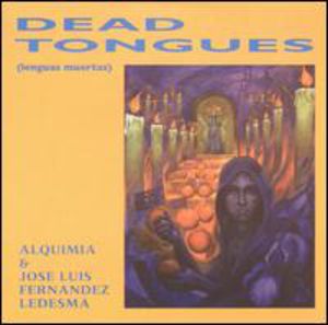 Dead Tongues , Alquimia