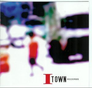 I-Town Records Compilation / Various , Various Artists