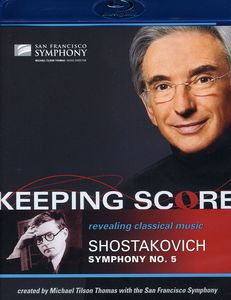 Keeping Score: Symphony No 5 , Michael Tilson Thomas