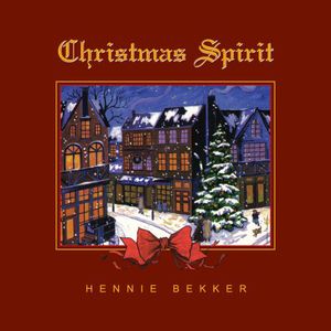 Christmas Spirit , Hennie Bekker