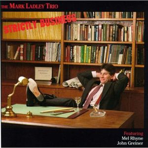 Strictly Business , Mark Ladley