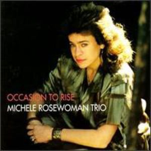 Occasion to Rise , Michele Rosewoman