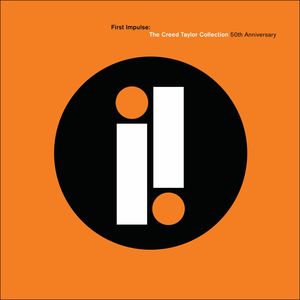First Impulse: The Creed Taylor Collection 50th Anniversary , Various Artists