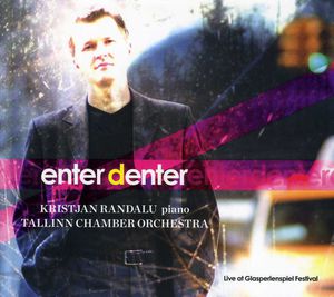 Enter Denter , Kristjan Randalu