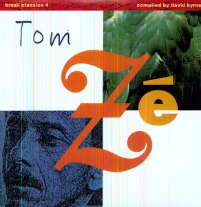 Vol. 4-Brazil Classics: Best of Tom Ze-Massive Hit , Tom Zé