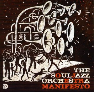 Manifesto , The Souljazz Orchestra