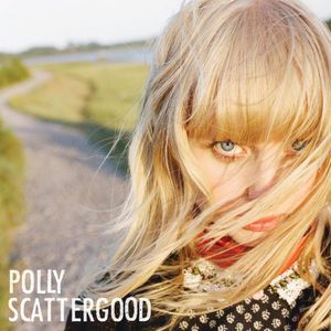Polly Scattergood , Polly Scattergood