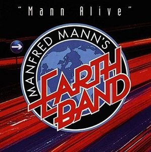 Mann Alive , Manfred Mann's Earth Band