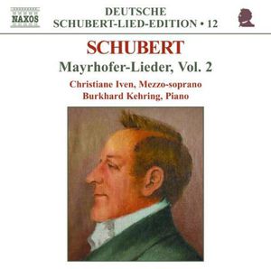 Mayrhofer-Lieder 2 , Christiane Iven