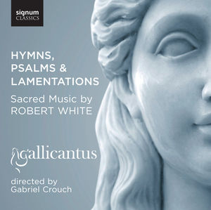 Hymns Psalms & Lamentations: Sacred Music , Gallicantus