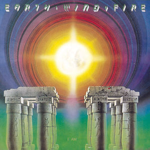 I Am , Earth, Wind & Fire