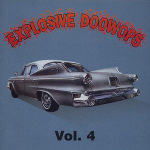 Explosive Doo Wops 4/ Various , Various Artists