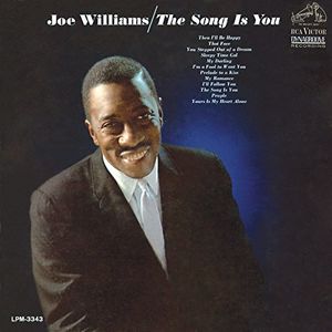The Song Is You , Joe Williams