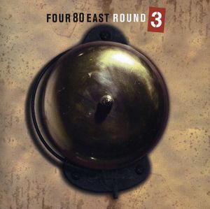 Round 3 , Four80East