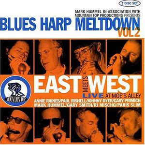 Blues Harp Meltdown, Vol. 2: East Meets West Live At Moe's Alley