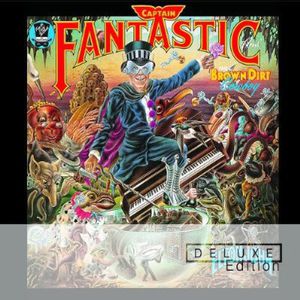 Captain Fantastic and Brown Dirt Cowboy , Elton John