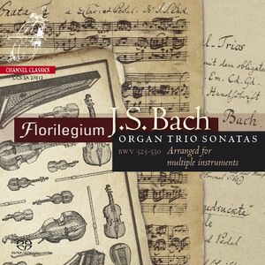Organ Trio Sonatas BWV 525-530: Arranged for , Florilegium