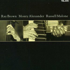 Ray Brown, Monty Alexander, Russell Malone , Ray Brown