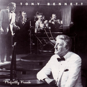 Perfectly Frank , Tony Bennett