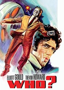Who? (aka Roboman) , Elliott Gould