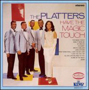 Have the Magic Touch , The Platters