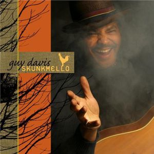 Skunkmello , Guy Davis