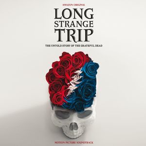 Long Strange Trip: The Untold Story of the Grateful Dead (Motion Picture Soundtrack) , The Grateful Dead