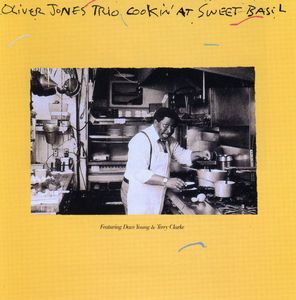 Cookin at Sweet Basil , Oliver Jones