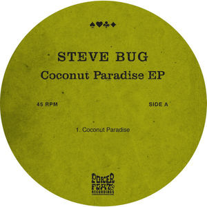Coconut Paradise EP , Steve Bug