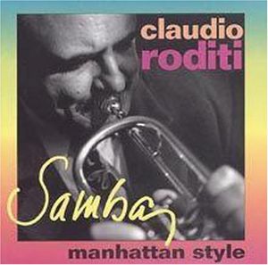 Samba: Manhattan Style , Claudio Roditi