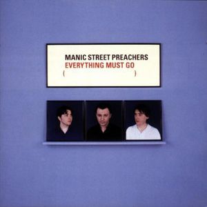 Everything Must Go [Import] , Manic Street Preachers