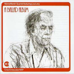 Ballad Album , Warne Marsh