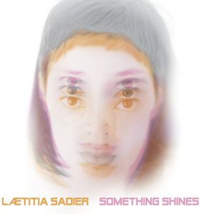 Something Shines , Laetitia Sadier