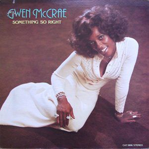 Something So Right , Gwen McCrae