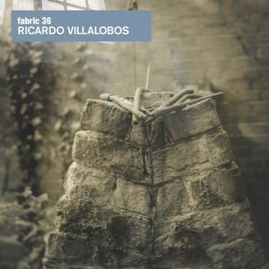 Fabric.36 , Ricardo Villalobos