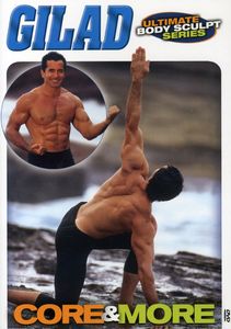 Gilad: Ultimate Body Sculpt - Core & More , Gilad Janklowicz
