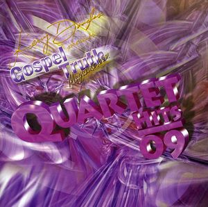 Gospel Truth Magazine Presents: Quartet Hits , Various Artists