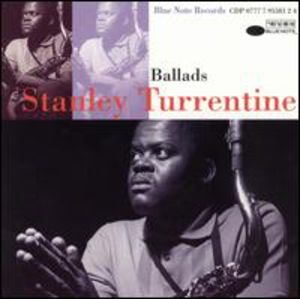 Ballads , Stanley Turrentine