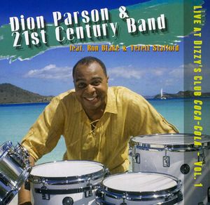 Live at Dizzy's Club Coca-Cola 1 , Dion Parson