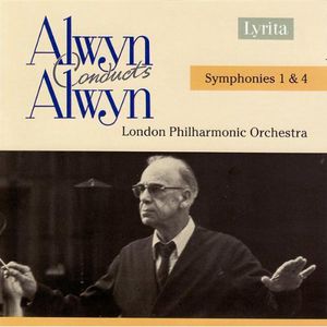 Symphonies 1 & 4 , William Alwyn