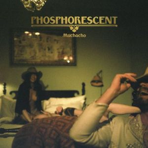 Muchacho , Phosphorescent