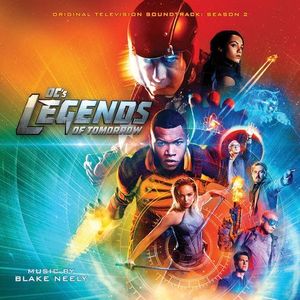 DC’s Legends of Tomorrow: Season 2 (Original Television Soundtrack) , Blake Neely