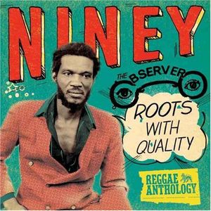 Roots With Quality [Brilliant Box] , Niney the Observer