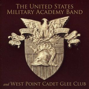 Us Military Academy Band & West Point Cadet Glee , United States Military Academy Band
