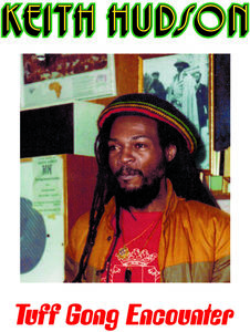Tuff Gong Encounter, Jammys Dub Encounter , Keith Hudson