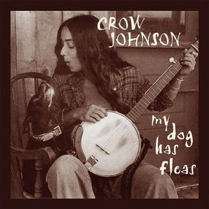 My Dog Has Fleas [Double Slimline] , Crow Johnson