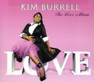 The Love Album , Kim Burrell
