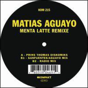 Menta Latte Remixe , Matias Aguayo