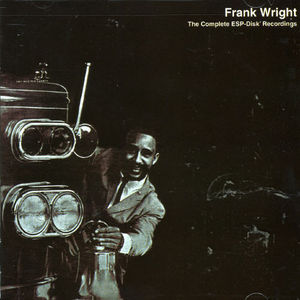 Complete Esp-Disk' Recordings , Frank Wright