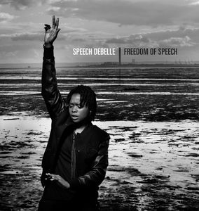 Freedom of Speech , Speech Debelle
